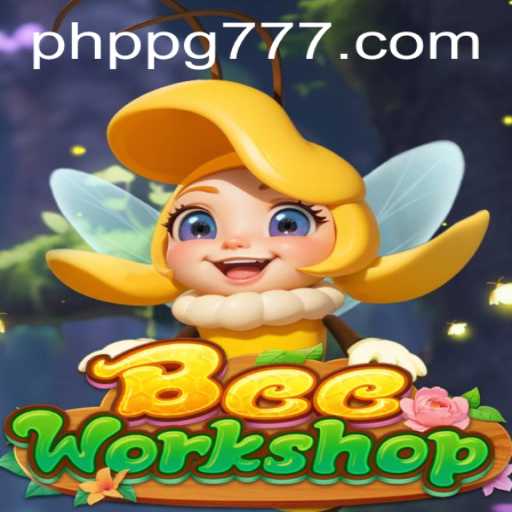 Buzzing into the World of BeeWorkshop: A Unique PHPPG Experience