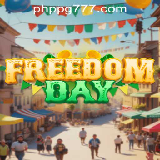 Exploring the Exciting World of FreedomDay: A PHPPG Adventure