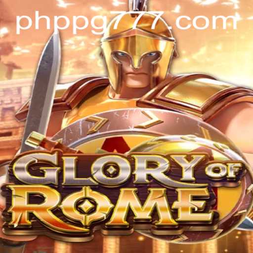 Glory of Rome: Exploring the Epic Strategy Game