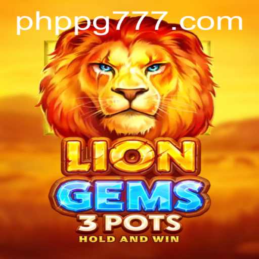 Discover the Exciting World of LionGems3pots: A Detailed Overview