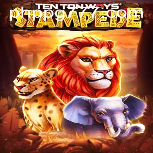 Exploring the Thrills of TenTonWaysStampede: The Latest Sensation in PHPPG